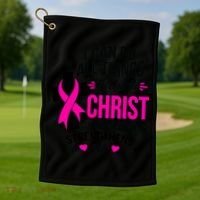 Breast Cancer I Can Do All Things Through Christ Awareness Golf Towel thumb 1