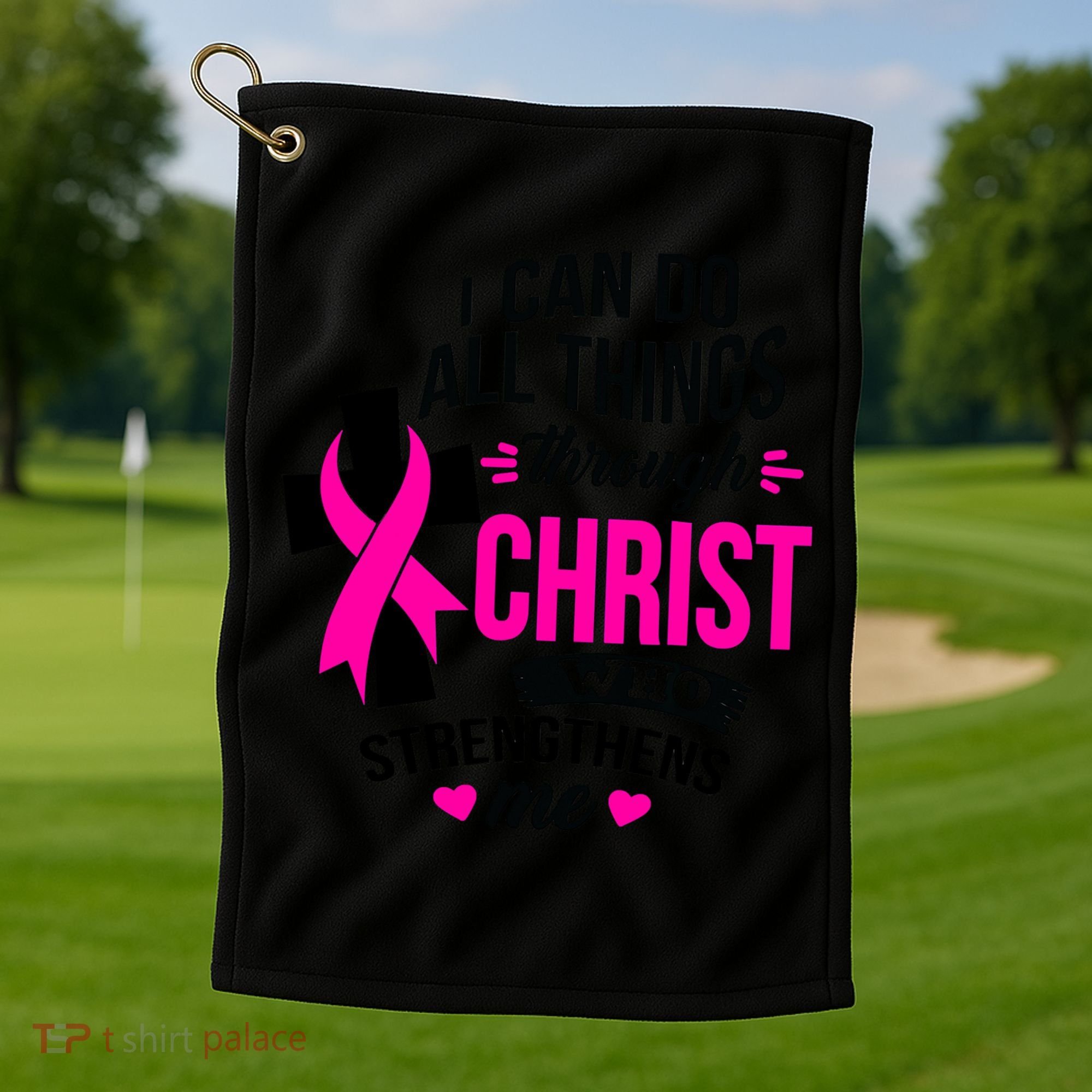 Breast Cancer I Can Do All Things Through Christ Awareness Golf Towel