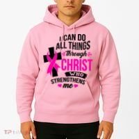 Breast Cancer I Can Do All Things Through Christ Awareness Hoodie thumb 2