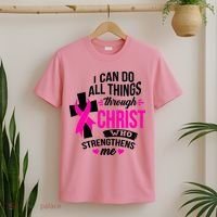 Breast Cancer I Can Do All Things Through Christ Awareness T-Shirt thumb 2