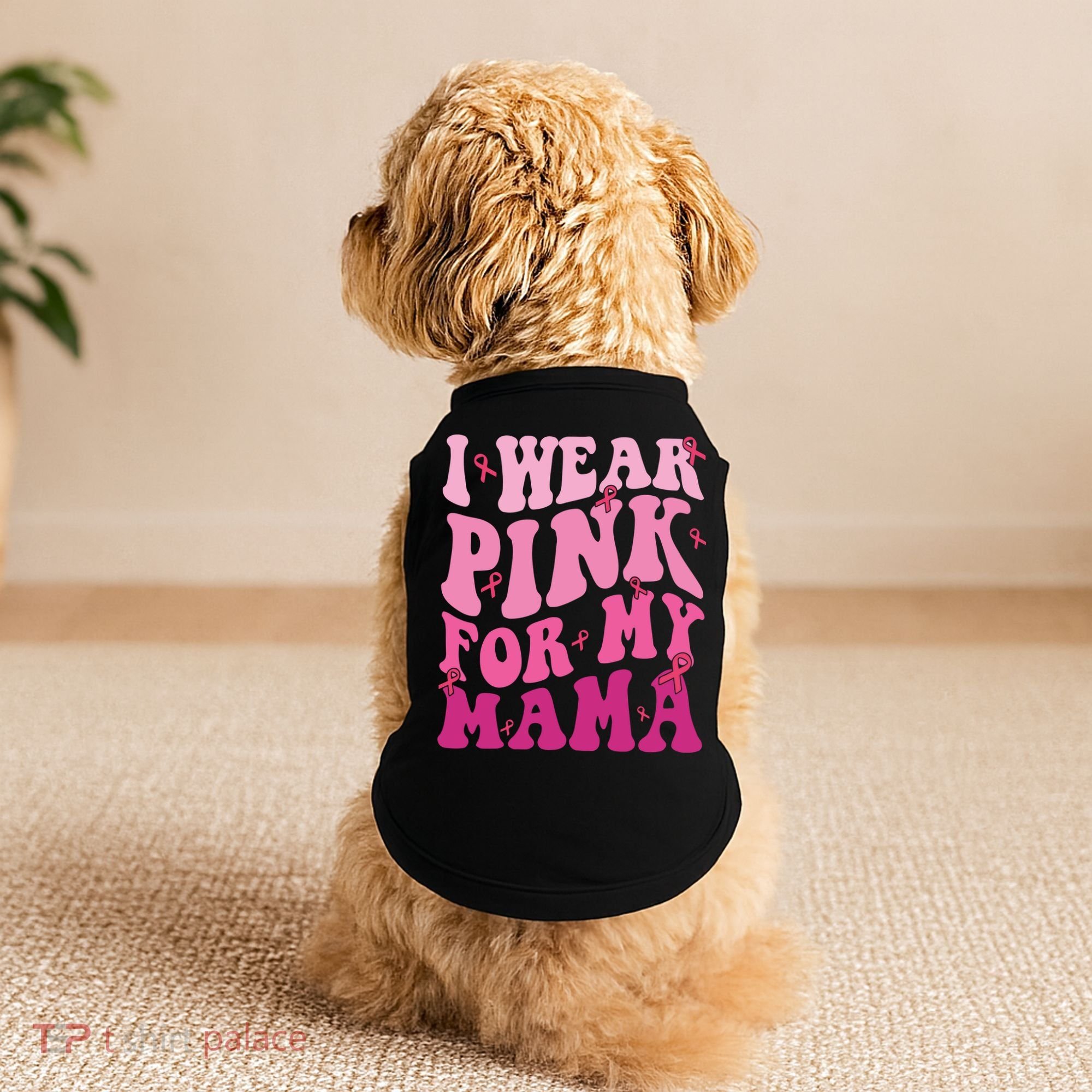 Breast Cancer I Wear Pink For My Mama Doggie Tank