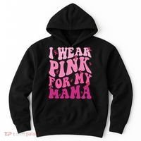 Breast Cancer I Wear Pink For My Mama Hoodie thumb 0