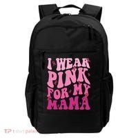 Breast Cancer I Wear Pink For My Mama Backpack thumb 0