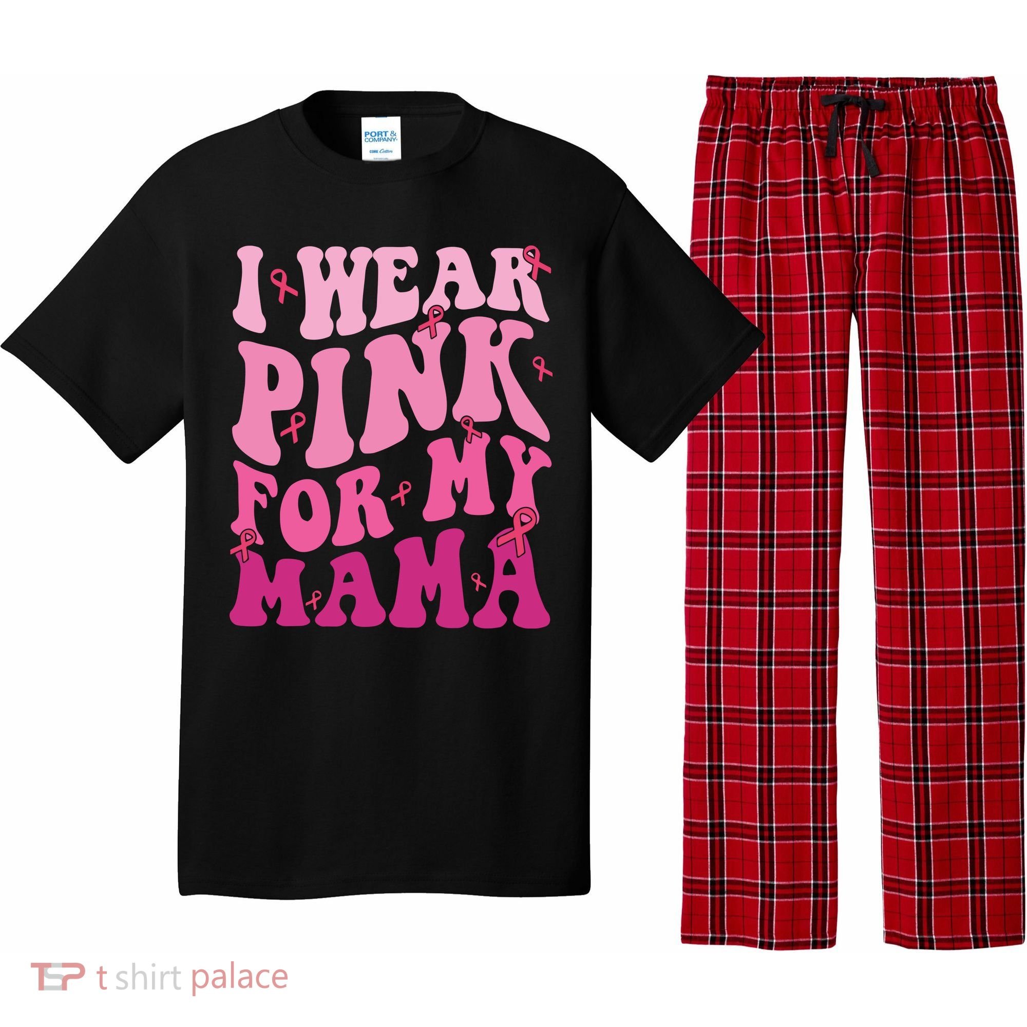 Breast Cancer I Wear Pink For My Mama Pajama Set