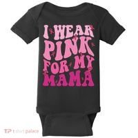 Breast Cancer I Wear Pink For My Mama Baby Bodysuit thumb 0