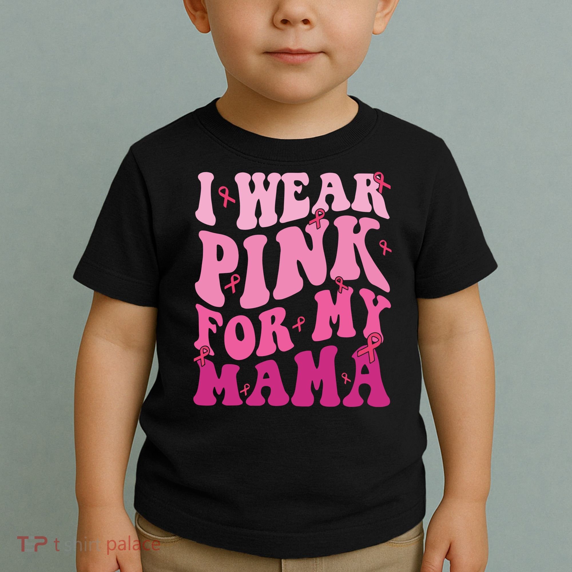 Breast Cancer I Wear Pink For My Mama Toddler T-Shirt