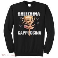 Ballerina Cappuccina - Italian Brainrot Meme Sweatshirt thumb 0
