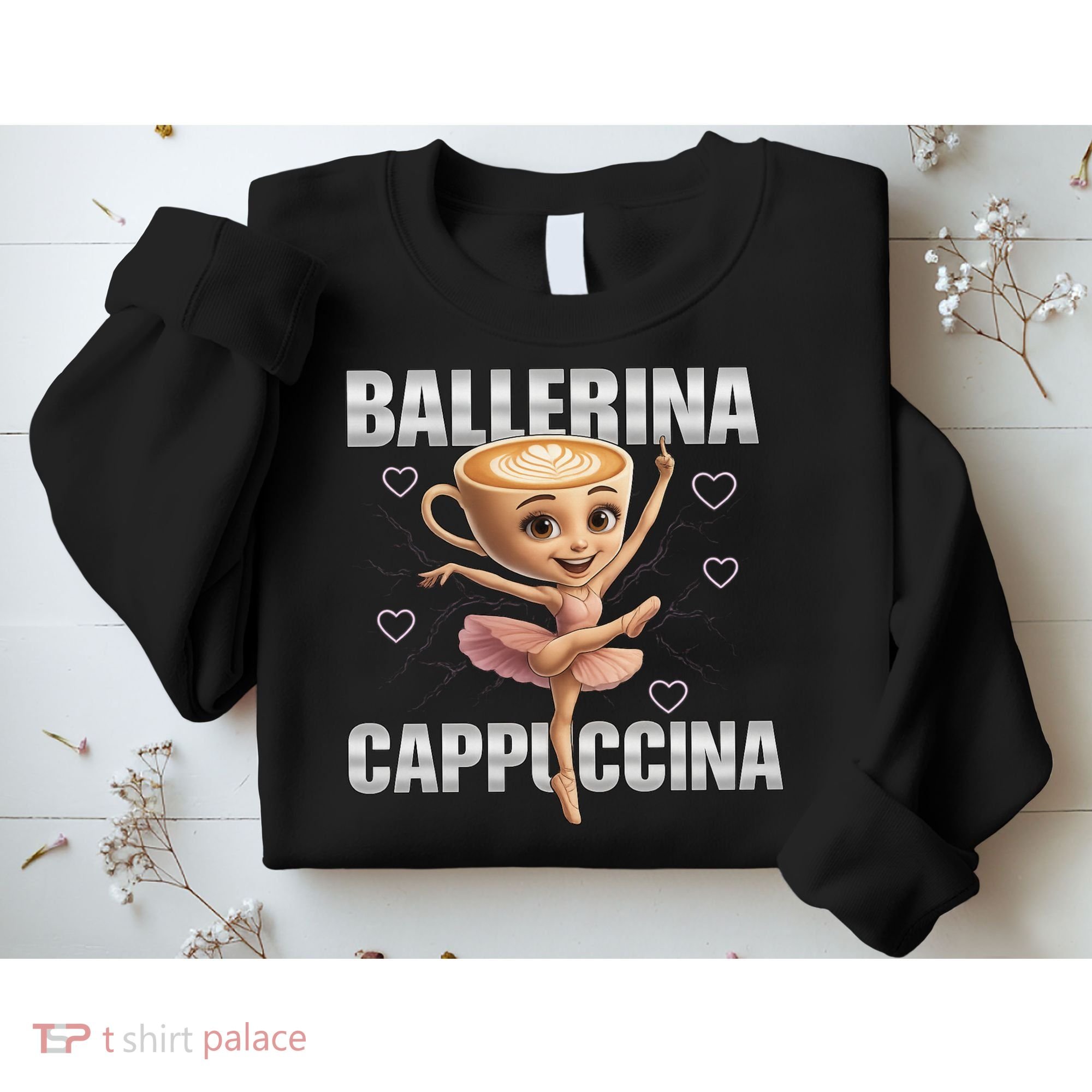 Ballerina Cappuccina - Italian Brainrot Meme Sweatshirt