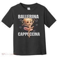 Ballerina Cappuccina - Italian Brainrot Meme Toddler T-Shirt thumb 0
