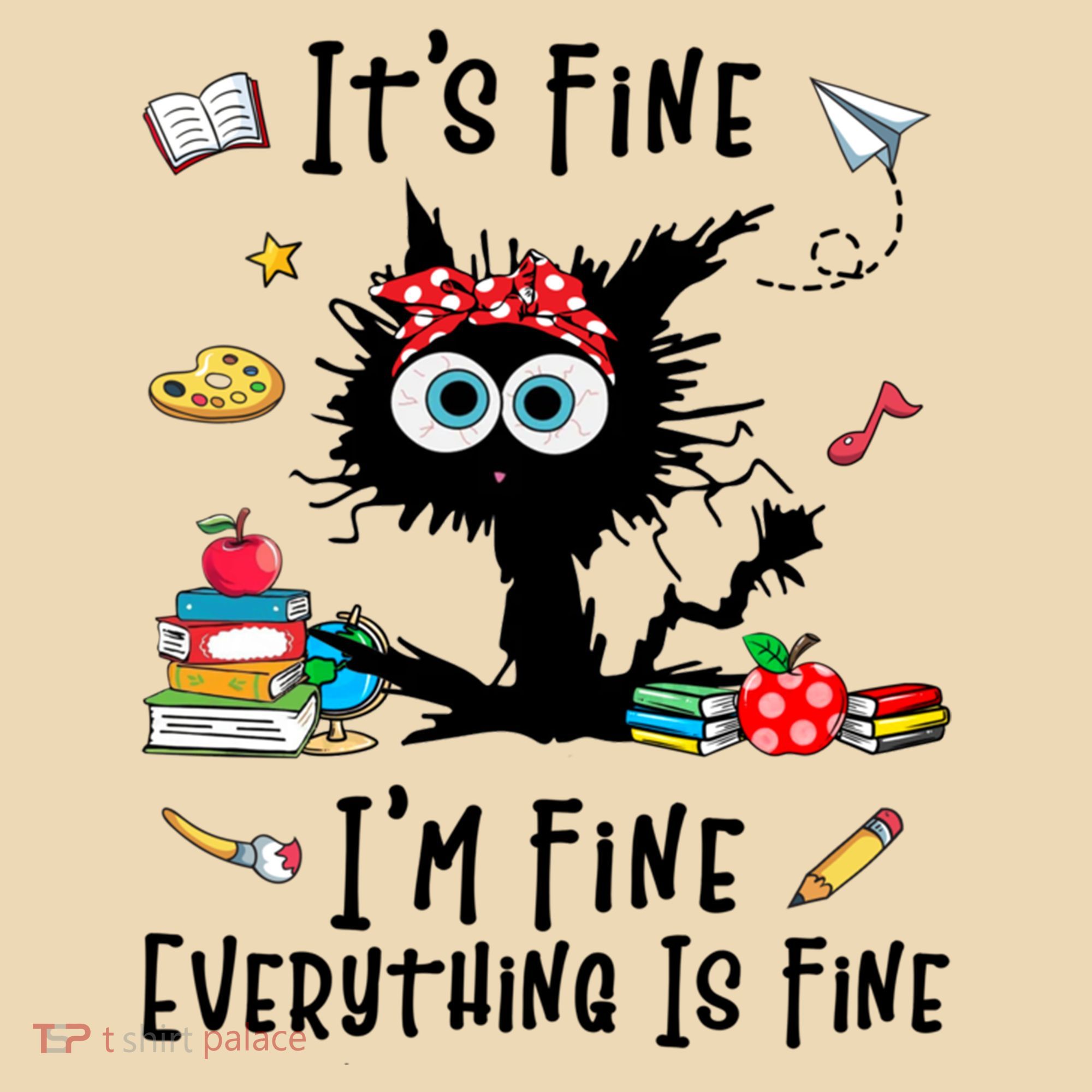 Black Cat It's Fine I'm Fine Everything Is Fine Teacher Life Gift Tote Bag