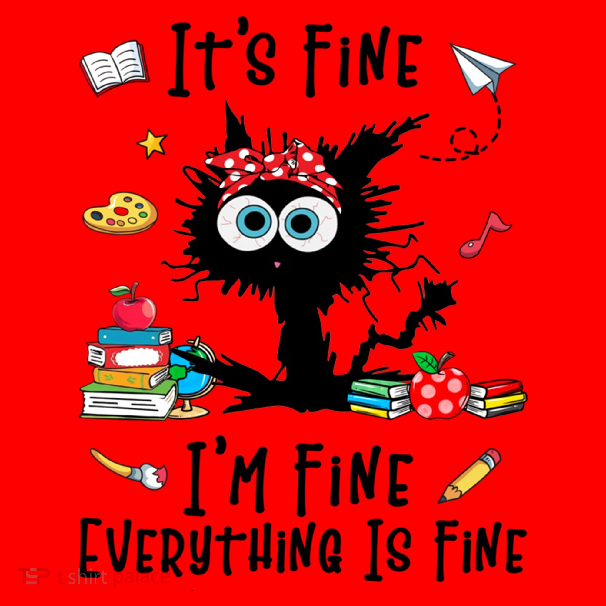 Black Cat It's Fine I'm Fine Everything Is Fine Teacher Life Gift Santa Hat