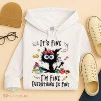Black Cat It's Fine I'm Fine Everything Is Fine Teacher Life Gift Hoodie thumb 4