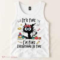 Black Cat It's Fine I'm Fine Everything Is Fine Teacher Life Gift Tank Top thumb 2