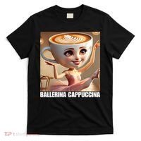 Ballerina Cappuccina - Italian Brainrot Meme  T-Shirt thumb 0