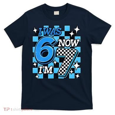 Blue Checkered I Was 6 Now I'm 7 67 Birthday Boy T-Shirt