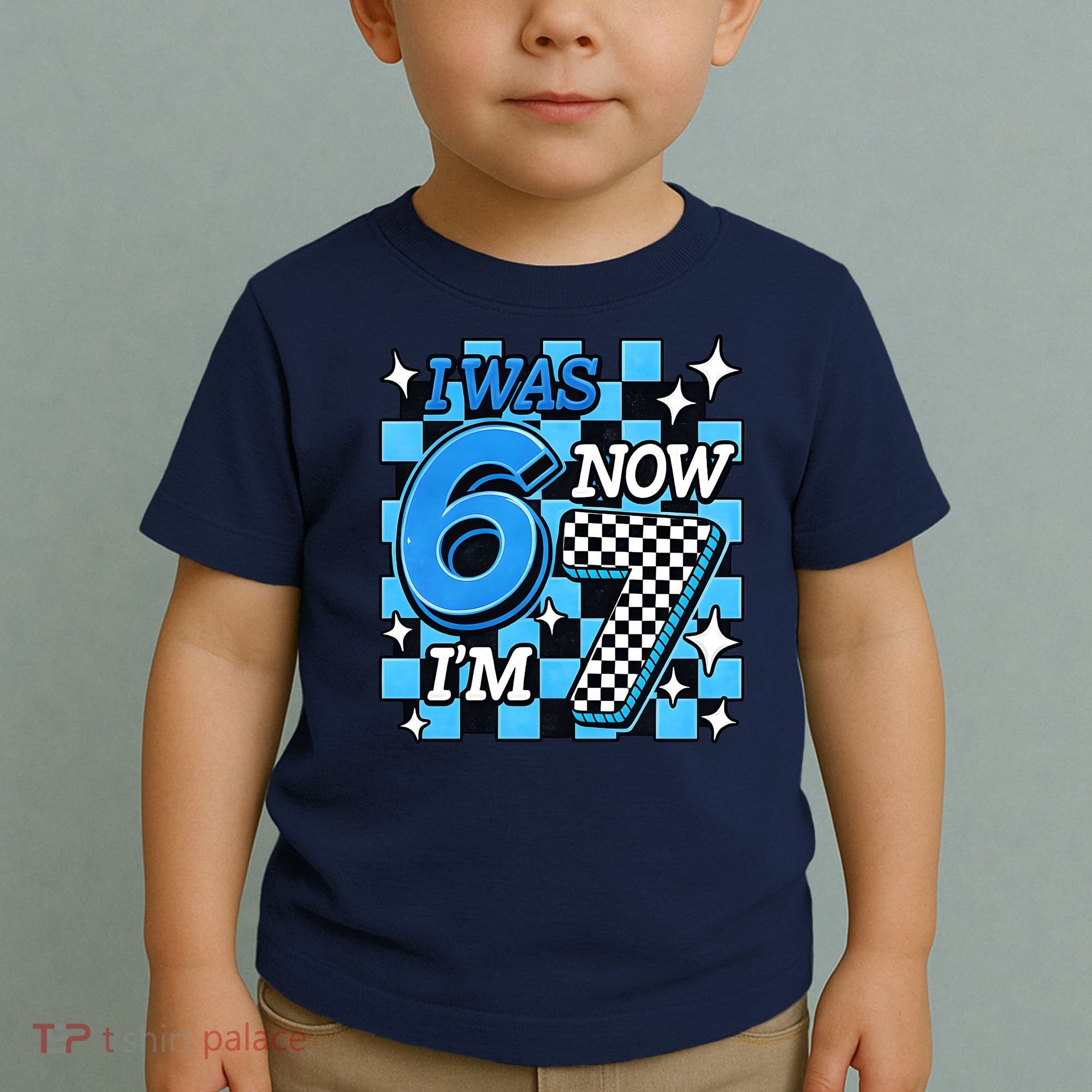 Blue Checkered I Was 6 Now I'm 7 67 Birthday Boy Toddler T-Shirt
