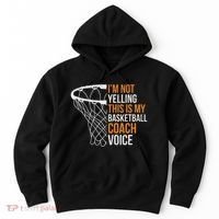 Basketball Coach IM Not Yelling Basketball Coach Voice Hoodie thumb 0