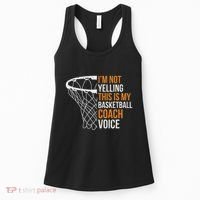 Basketball Coach IM Not Yelling Basketball Coach Voice Women's Tank Top thumb 0