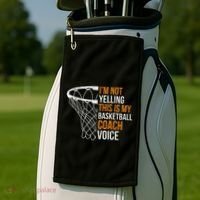 Basketball Coach IM Not Yelling Basketball Coach Voice Golf Towel thumb 2