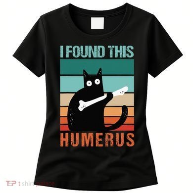 Black Cat I Found This Humerus Cat Joke Women's T-Shirt