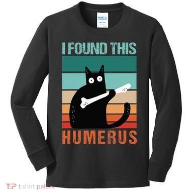 Black Cat I Found This Humerus Cat Joke Kids Long Sleeve Shirt
