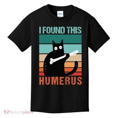 Black Cat I Found This Humerus Cat Joke Kids T-Shirt