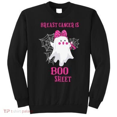 Breast Cancer Is Boo Sheet Halloween Ghost Sweatshirt