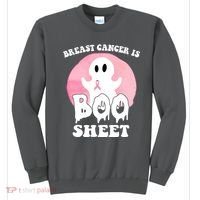 Breast Cancer Is Boo Sheet Funny Ghost Sweatshirt thumb 0