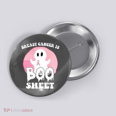 Breast Cancer Is Boo Sheet Funny Ghost Button
