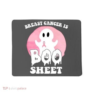 Breast Cancer Is Boo Sheet Funny Ghost Mousepad