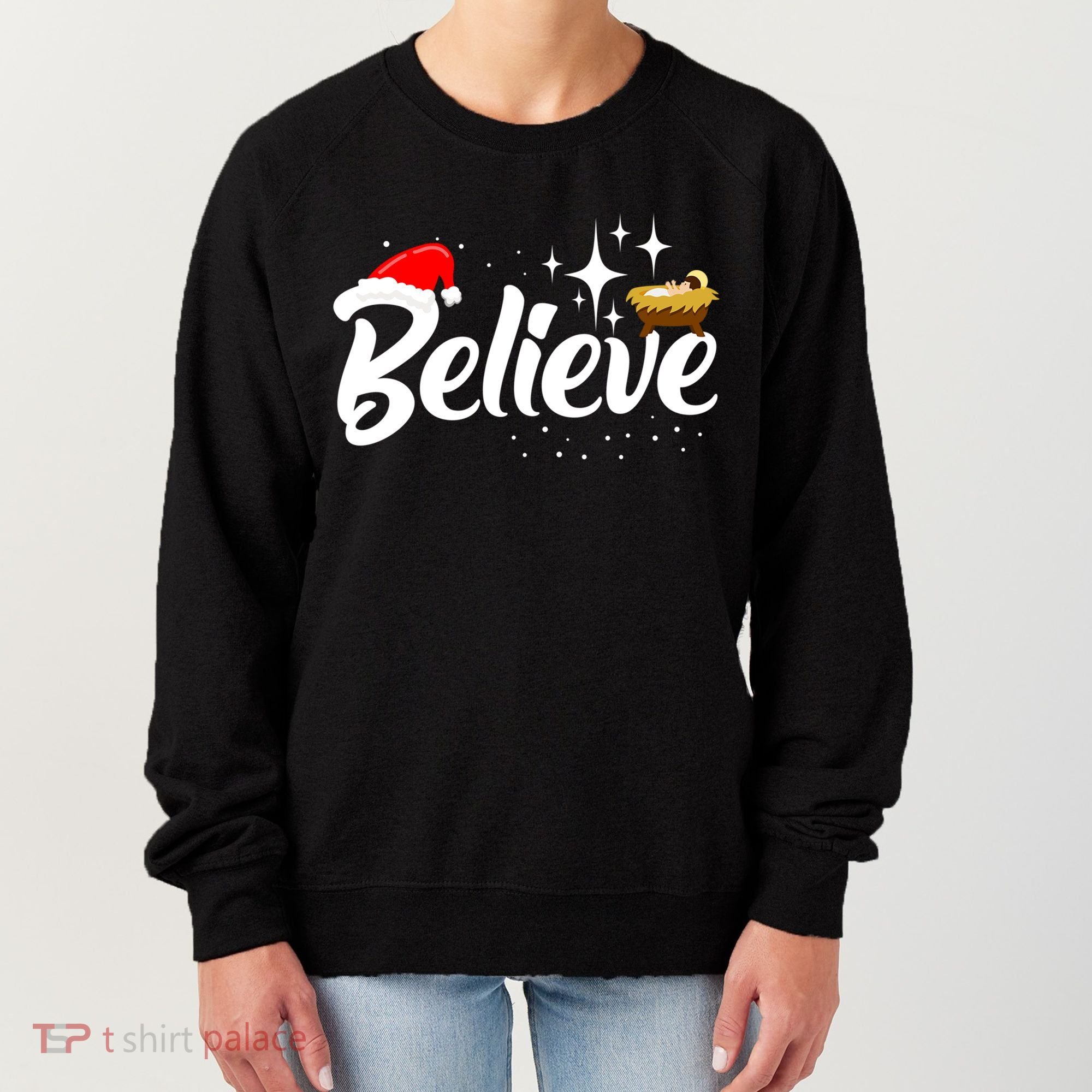 Believe Christmas Jesus Christmas Gift Women's Sweatshirt