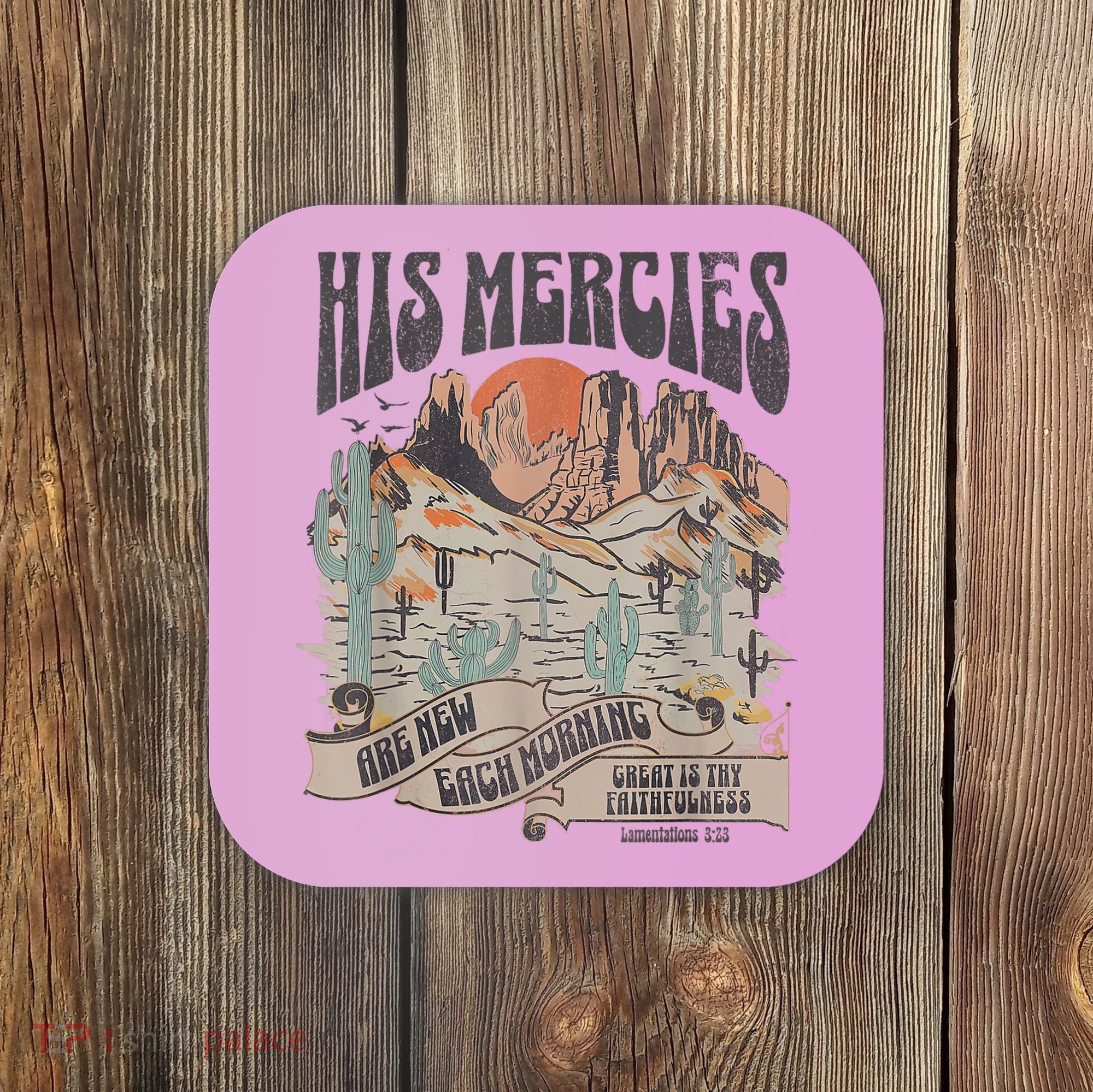 Boho Christian Jesus Apparel Faith Based His Mercies Are New Coaster