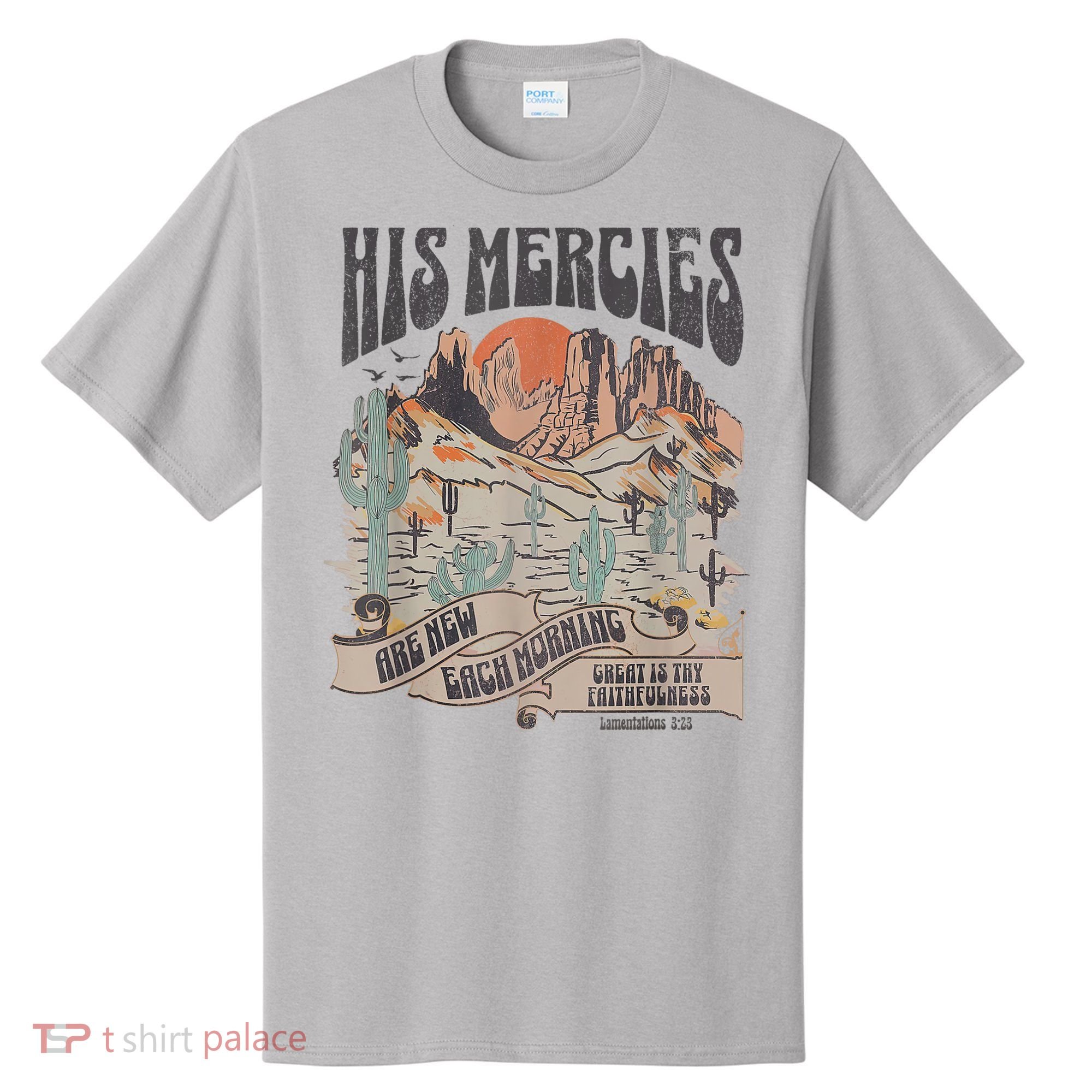 Boho Christian Jesus Apparel Faith Based His Mercies Are New T-Shirt
