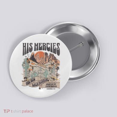 Boho Christian Jesus Apparel Faith Based His Mercies Are New Button