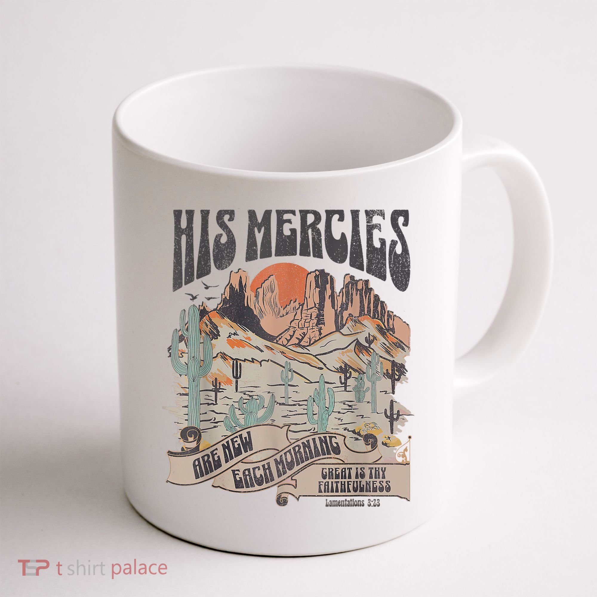 Boho Christian Jesus Apparel Faith Based His Mercies Are New Coffee Mug