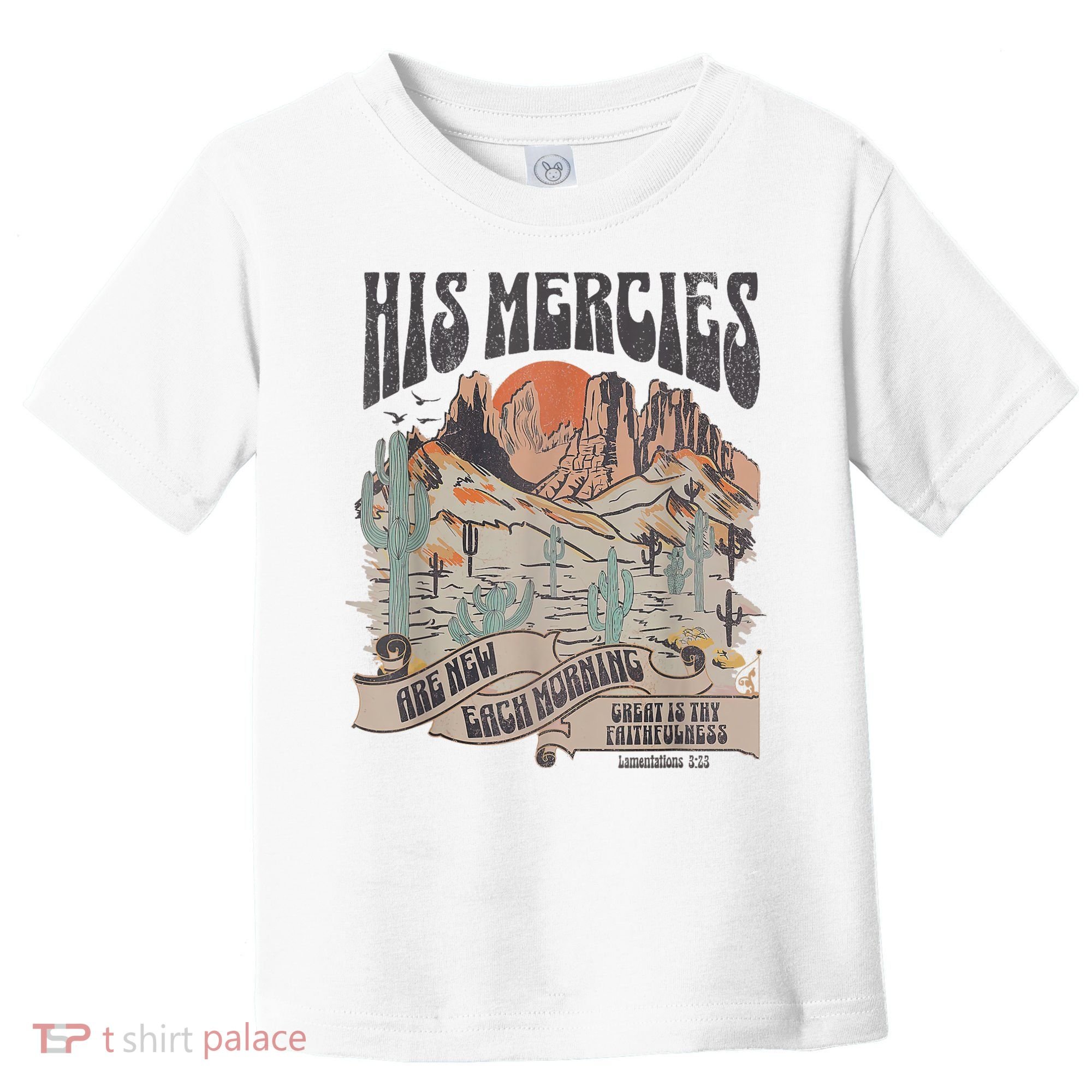 Boho Christian Jesus Apparel Faith Based His Mercies Are New Toddler T-Shirt
