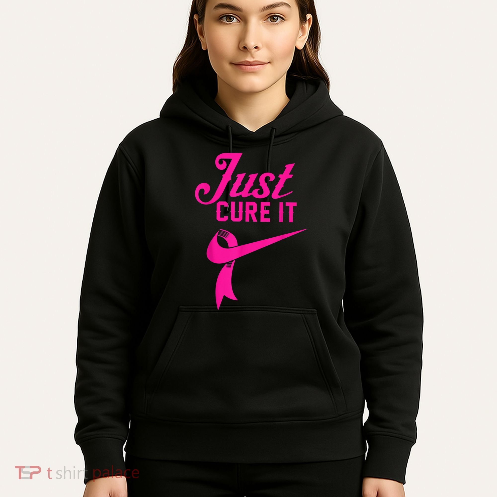 Breast Cancer Just Cure It Hoodie