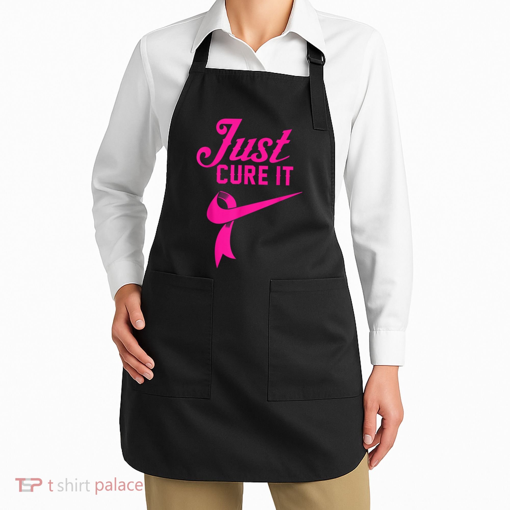 Breast Cancer Just Cure It Apron