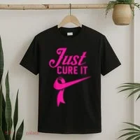 Breast Cancer Just Cure It T-Shirt thumb 2