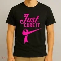 Breast Cancer Just Cure It T-Shirt thumb 3
