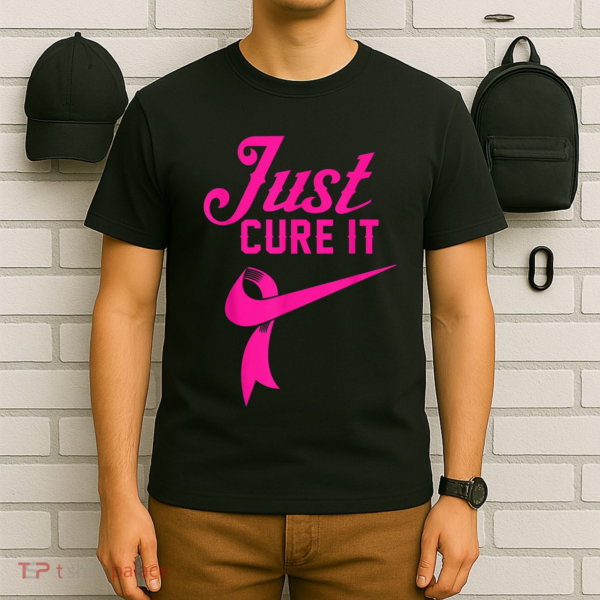 Breast Cancer Just Cure It T-Shirt