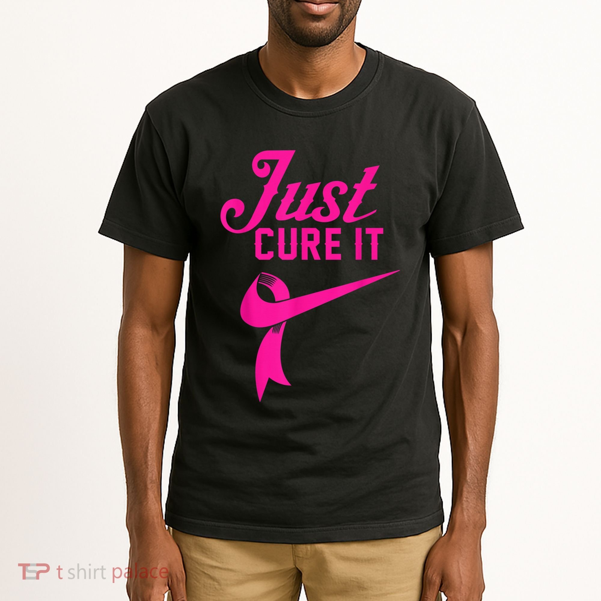 Breast Cancer Just Cure It Tall T-Shirt