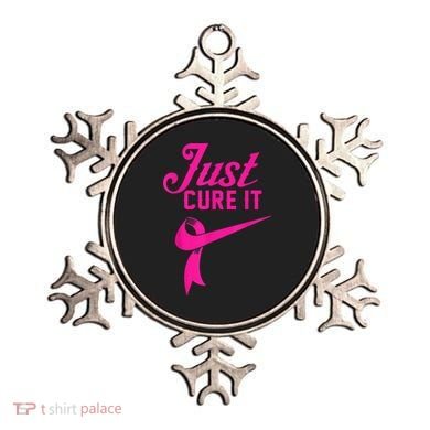 Breast Cancer Just Cure It Ornament