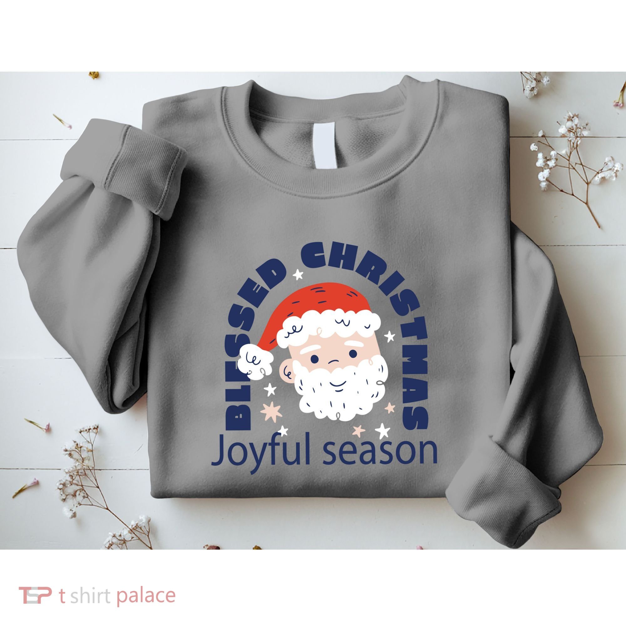 Blessed Christmas Joyful Season Santa Claus Sweatshirt