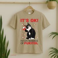 Black Cat Kitten Its Ok Im On 500mgs Of Fukitol T-Shirt thumb 2