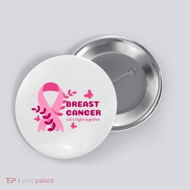 Breast Cancer LetS Fight Together Ribbon Button
