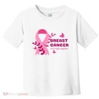 Breast Cancer LetS Fight Together Ribbon Toddler T-Shirt thumb 0
