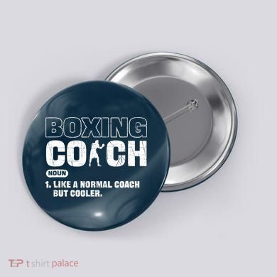 Boxing Coach Like A Normal Coach But Cooler. Boxing Button