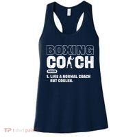 Boxing Coach Like A Normal Coach But Cooler. Boxing Women's Tank Top thumb 0