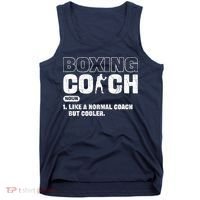 Boxing Coach Like A Normal Coach But Cooler. Boxing Tank Top thumb 0